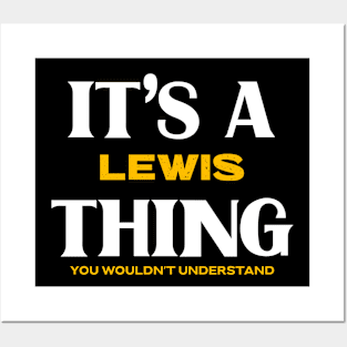 It's a Lewis Thing You Wouldn't Understand Posters and Art